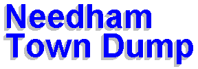 Needham Town Dump